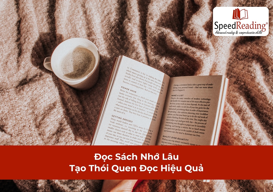 Đọc Sách Nhớ Lâu: Tạo Thói Quen Đọc Hiệu Quả