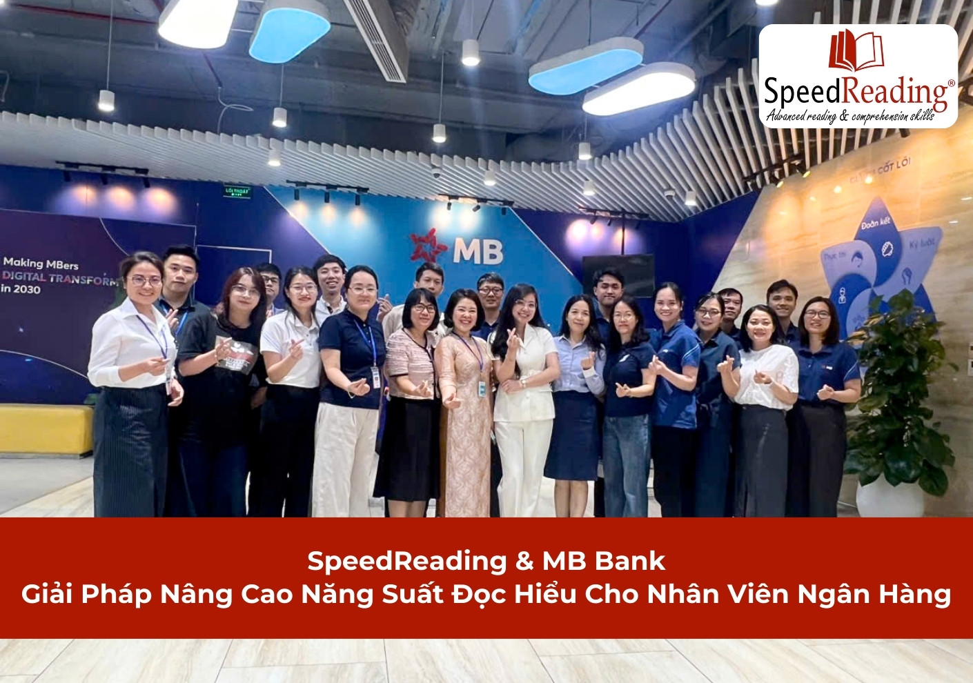 SpeedReading Và MB Bank: Giải Pháp Nâng Cao Kỹ Năng Đọc Hiểu Cho Nhân Viên Ngân Hàng
