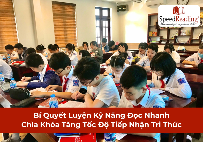 Bí Quyết Luyện Kỹ Năng Đọc Nhanh: Chìa Khóa Tăng Tốc Độ Tiếp Nhận Tri Thức